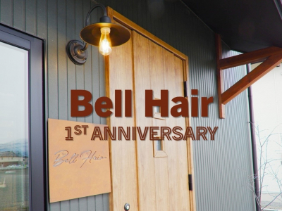 Bell Hair  1st  ANNIVERSARY